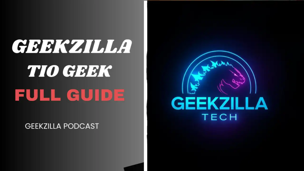 Geekzilla Tio Geek